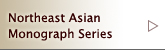 Northeast Asian Monograph Series